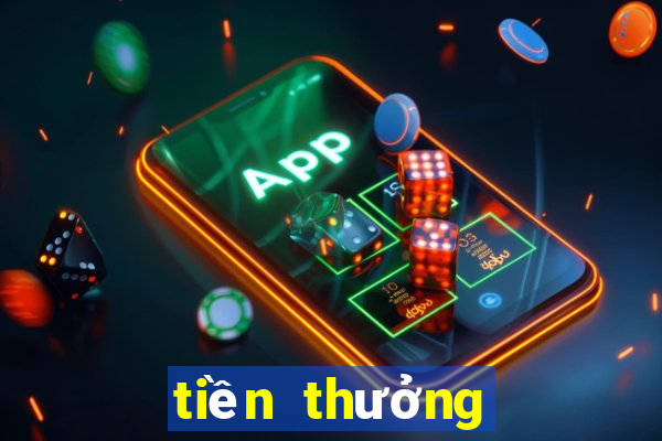 tiền thưởng miễn phí