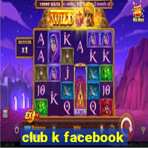 club k facebook