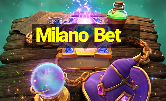 Milano Bet