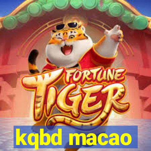 kqbd macao