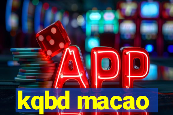 kqbd macao