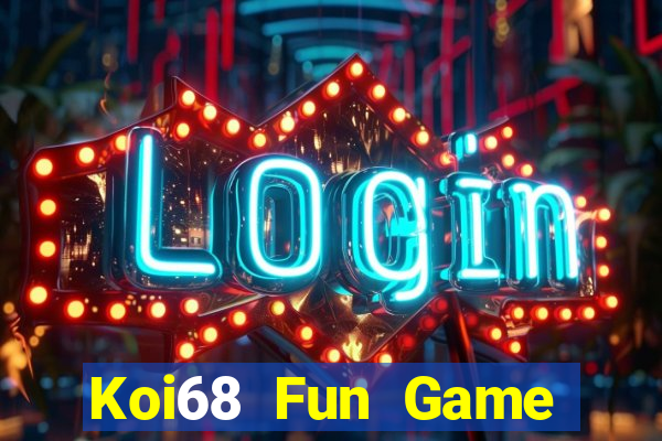 Koi68 Fun Game Bài 52Play