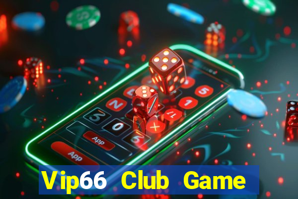 Vip66 Club Game Bài Online