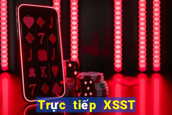 Trực tiếp XSST ngày 15