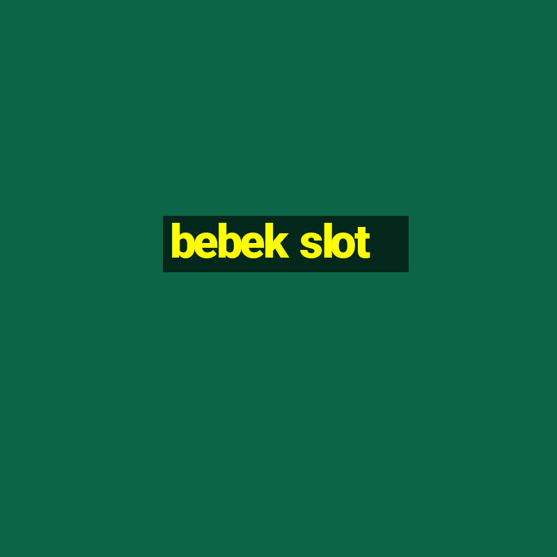 bebek slot