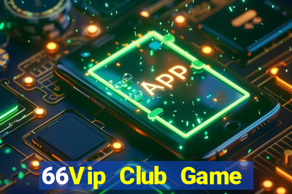 66Vip Club Game The Bài