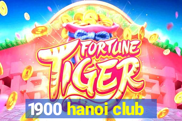 1900 hanoi club