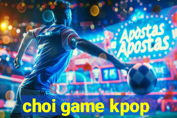 choi game kpop