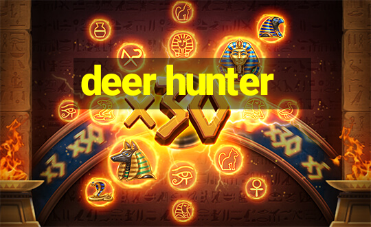 deer hunter