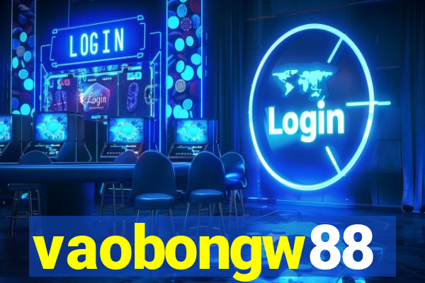 vaobongw88