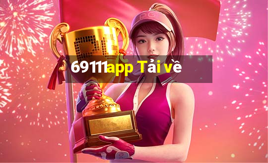 69111app Tải về