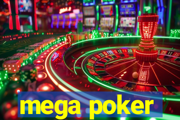 mega poker