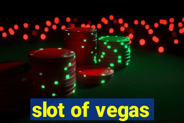 slot of vegas