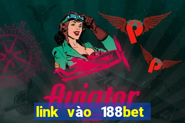 link vào 188bet 88bet be