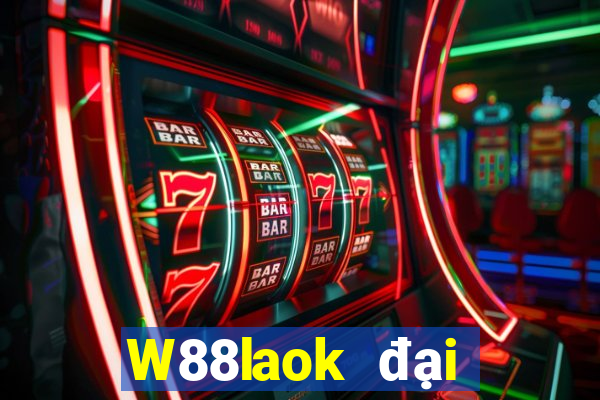 W88laok đại phát laok