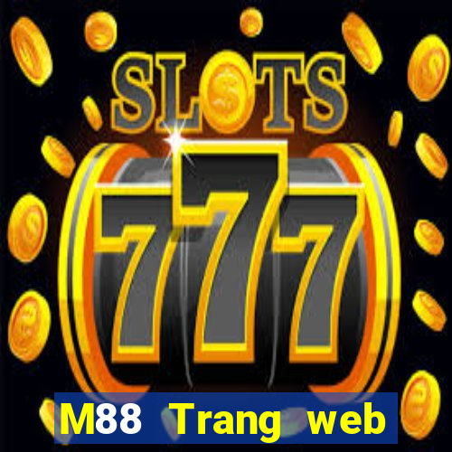 M88 Trang web chính thức nào là Ocean game bài