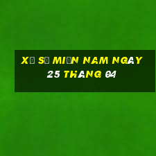 xổ số miền nam ngày 25 tháng 04