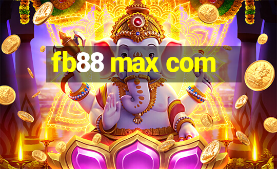 fb88 max com