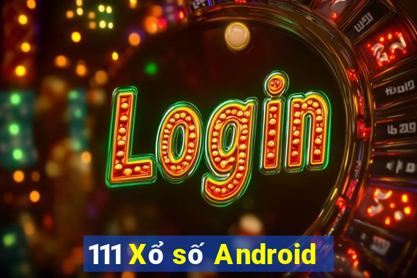 111 Xổ số Android