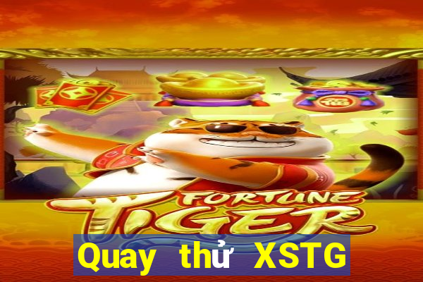 Quay thử XSTG ngày 16