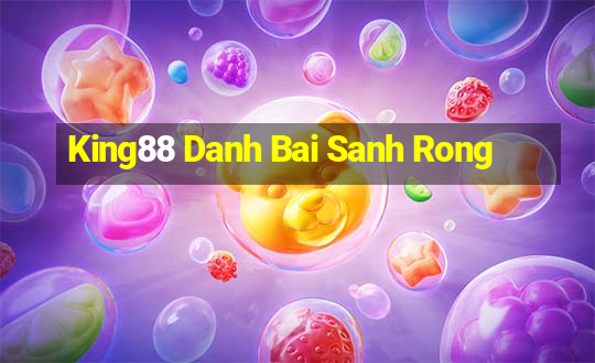 King88 Danh Bai Sanh Rong