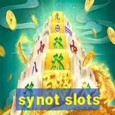 synot slots