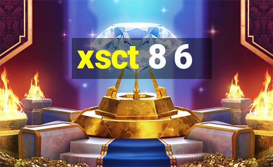 xsct 8 6