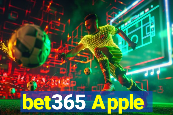 bet365 Apple