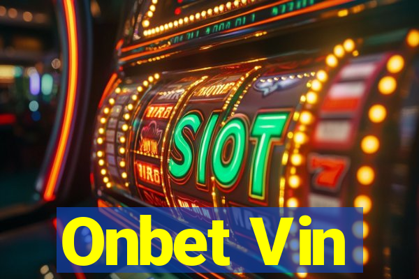 Onbet Vin