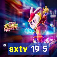 sxtv 19 5