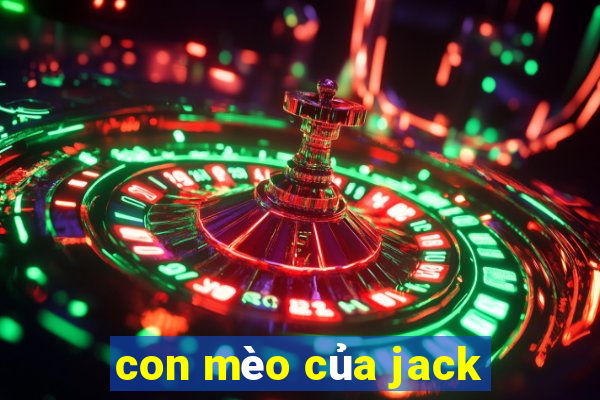 con mèo của jack