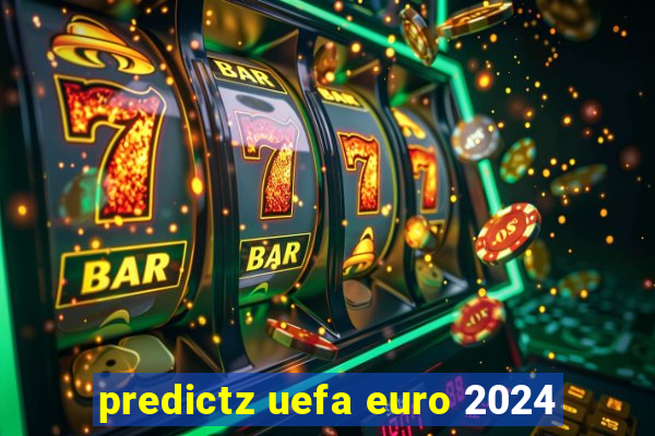 predictz uefa euro 2024