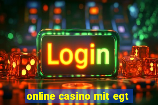 online casino mit egt