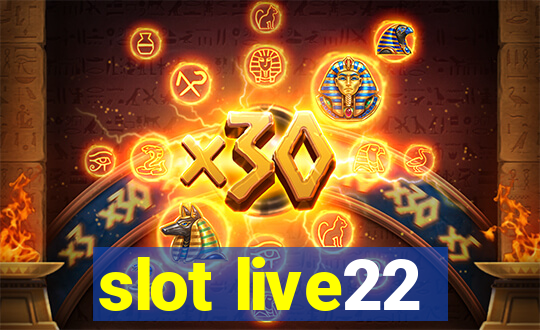 slot live22