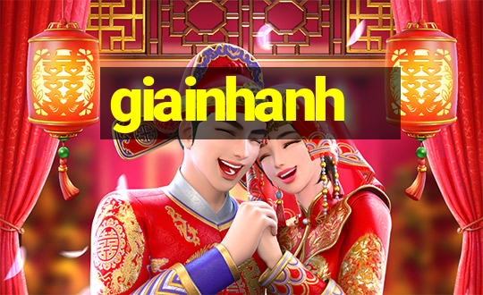 giainhanh