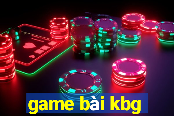 game bài kbg