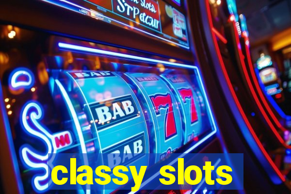 classy slots