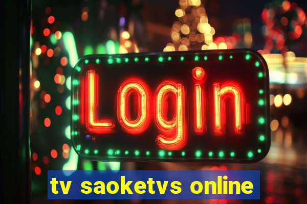 tv saoketvs online