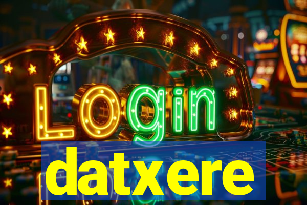 datxere