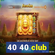 40 40 club