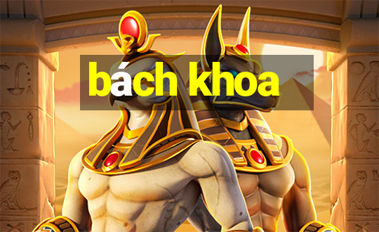 bách khoa