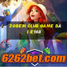 Zobem Club Game Bài E168