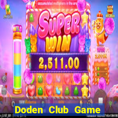 Doden Club Game Bài King