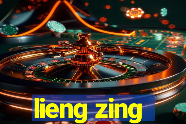 lieng zing