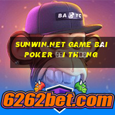 Sunwin.Net Game Bài Poker Đổi Thưởng