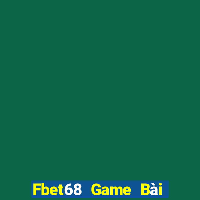 Fbet68 Game Bài Nạp Sms