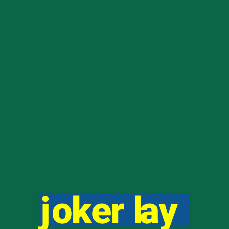 joker lay