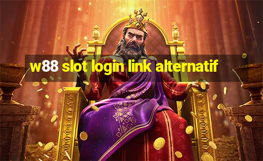 w88 slot login link alternatif