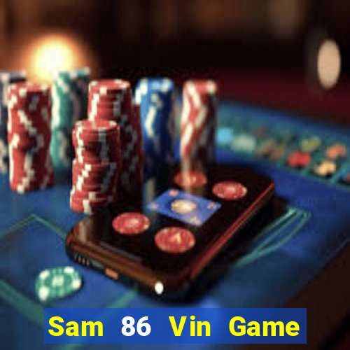 Sam 86 Vin Game Bài Ios