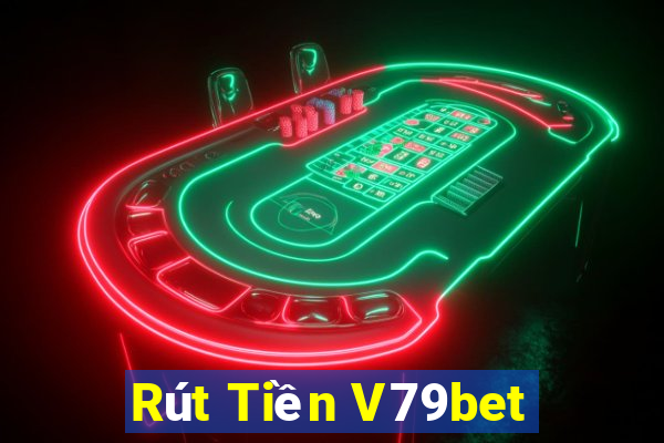 Rút Tiền V79bet